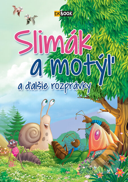Kniha: Slimák a motýľ (EX book). EX book, 2018 Kniha: Slimák a motýľ (EX book). EX book, 2018