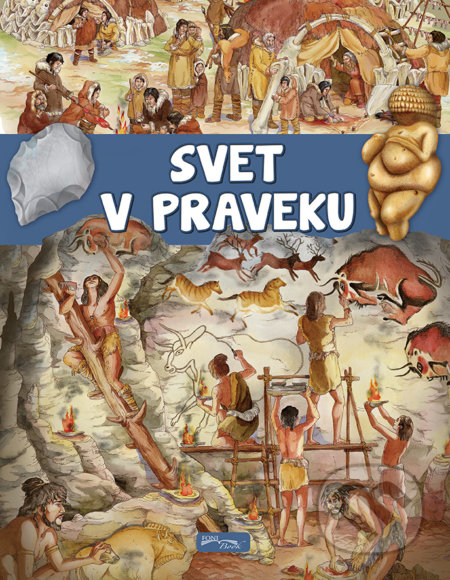 Kniha: Svet v praveku (Foni book). Foni book, 2017 Kniha: Svet v praveku (Foni book). Foni book, 2017