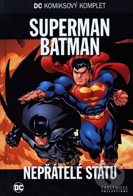 Kniha: Superman, Batman - Nepřátele státu (Eaglemoss). Eaglemoss, 2017 Kniha: Superman, Batman - Nepřátele státu (Eaglemoss). Eaglemoss, 2017