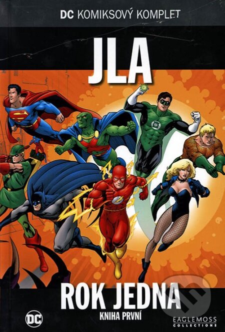 Kniha: JLA - Rok jedna 1 (Eaglemoss). Eaglemoss, 2017 Kniha: JLA - Rok jedna 1 (Eaglemoss). Eaglemoss, 2017