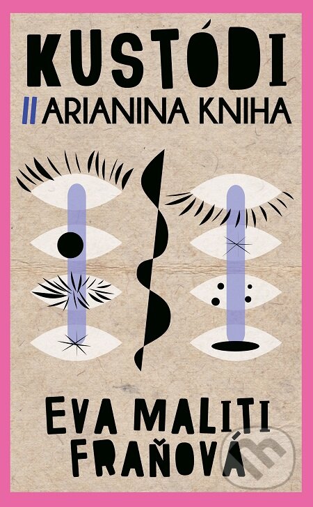 E-kniha: Kustódi / Arianina kniha (Eva Maliti Fraňová). Slovart, 2017 E-kniha: Kustódi / Arianina kniha (Eva Maliti Fraňová). Slovart, 2017