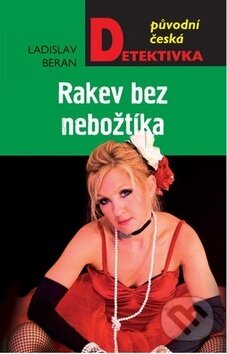 Kniha: Rakev bez nebožtíka (Ladislav Beran). Moba, 2018 Kniha: Rakev bez nebožtíka (Ladislav Beran). Moba, 2018