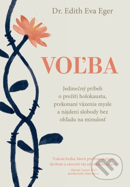 Kniha: Voľba (Edith Eger). Eastone Books, 2018 Kniha: Voľba (Edith Eger). Eastone Books, 2018