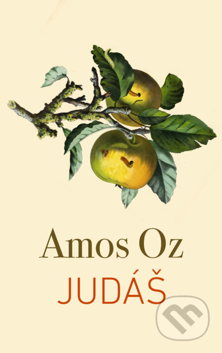 Kniha: Judáš (Amos Oz). Slovart, 2018 Kniha: Judáš (Amos Oz). Slovart, 2018