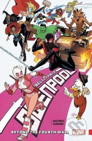Kniha: The Unbelievable Gwenpool (Volume 4) (Chris Hastings). Marvel, 2018 Kniha: The Unbelievable Gwenpool (Volume 4) (Chris Hastings). Marvel, 2018