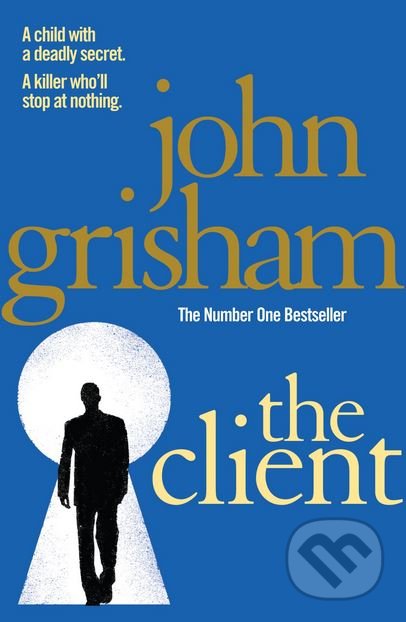 Kniha: The Client (John Grisham). Arrow Books, 2010 Kniha: The Client (John Grisham). Arrow Books, 2010