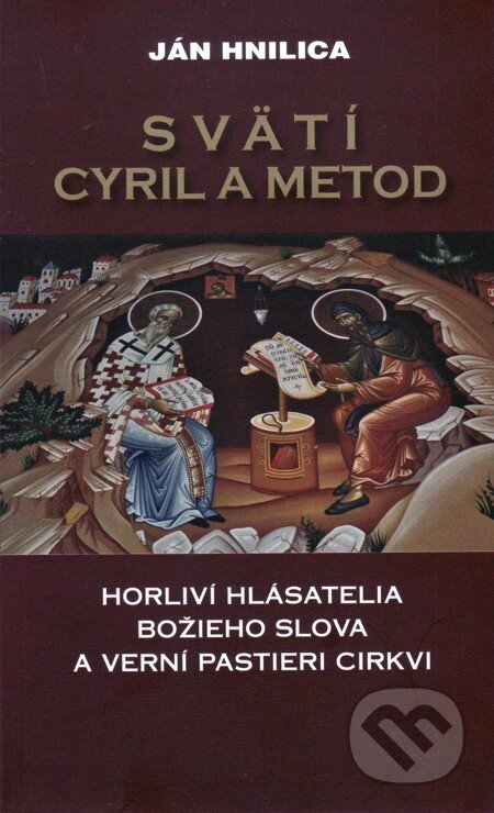 E-kniha: Svätí Cyril a Metod (Jan Hnilica). Vydavateľstvo Spolku slovenských spisovateľov, 2012 E-kniha: Svätí Cyril a Metod (Jan Hnilica). Vydavateľstvo Spolku slovenských spisovateľov, 2012