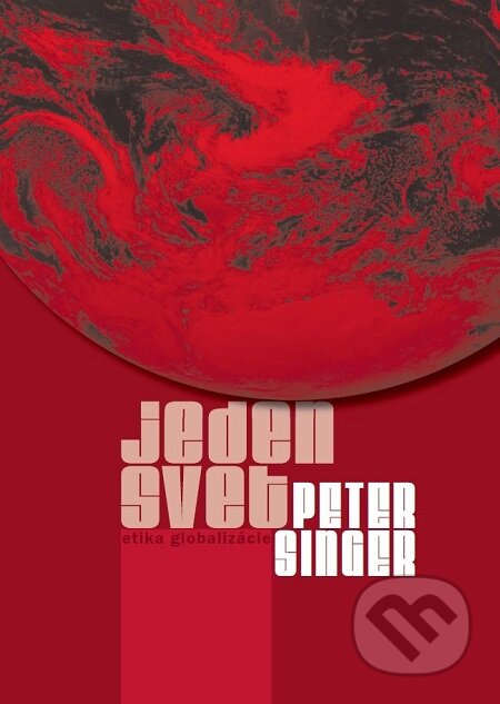 E-kniha: Jeden svet (Peter Singer). Vydavateľstvo Spolku slovenských spisovateľov, 2006 E-kniha: Jeden svet (Peter Singer). Vydavateľstvo Spolku slovenských spisovateľov, 2006