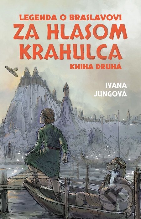 E-kniha: Za hlasom krahulca (Ivana Jungová). Slovart, 2017 E-kniha: Za hlasom krahulca (Ivana Jungová). Slovart, 2017