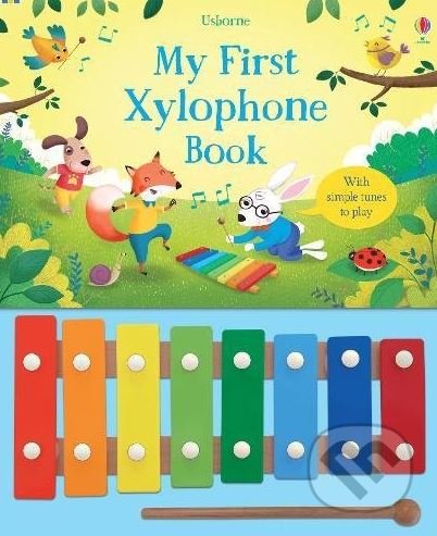 Kniha: My First Xylophone Book (Sam Taplin). Usborne, 2018 Kniha: My First Xylophone Book (Sam Taplin). Usborne, 2018