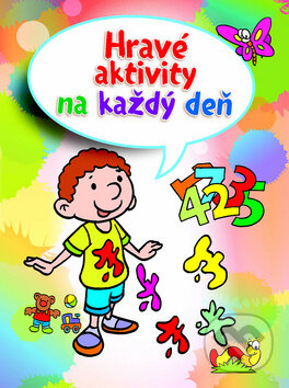 Kniha: Hravé aktivity na každý deň (Klub čitateľov). Klub čitateľov, 2018 Kniha: Hravé aktivity na každý deň (Klub čitateľov). Klub čitateľov, 2018