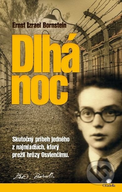 Kniha: Dlhá noc (Ernst Izrael Bornstein), 2018 Kniha: Dlhá noc (Ernst Izrael Bornstein), 2018