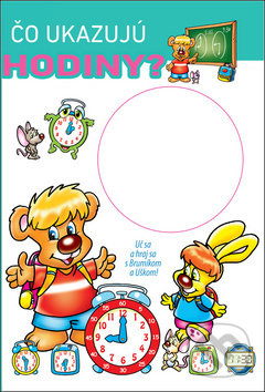Kniha: Čo ukazujú hodiny? (Foni book). Foni book, 2017 Kniha: Čo ukazujú hodiny? (Foni book). Foni book, 2017