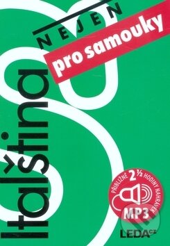 Kniha: Italština nejen pro samouky (Jarmila Janešová). Leda, 2017 Kniha: Italština nejen pro samouky (Jarmila Janešová). Leda, 2017