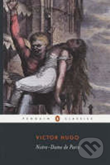 Kniha: Notre-Dame De Paris (Victor Hugo). Penguin Books, 1978 Kniha: Notre-Dame De Paris (Victor Hugo). Penguin Books, 1978