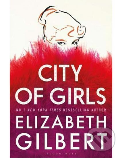 Kniha: City Of Girls (Elizabeth Gilbert). Folio, 2019 Kniha: City Of Girls (Elizabeth Gilbert). Folio, 2019