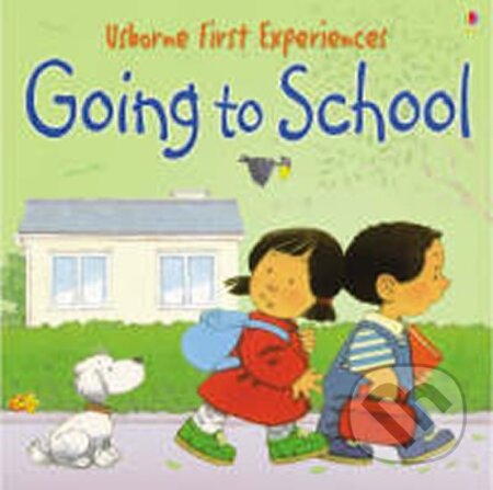 Kniha: Going to School (Anne Civardi a Anne Civardiová). Usborne Kniha: Going to School (Anne Civardi a Anne Civardiová). Usborne