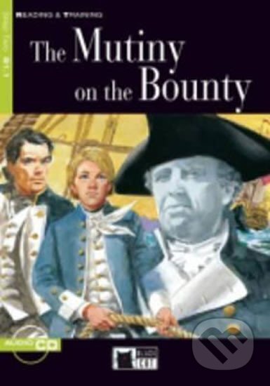 Kniha: The Mutiny on the Bounty - CD (autorů kolektiv). Black Cat Kniha: The Mutiny on the Bounty - CD (autorů kolektiv). Black Cat