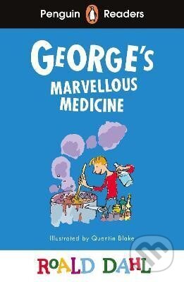 Kniha: Penguin Readers Level 3: Roald Dahl George´s Marvellous Medicine (ELT Graded Reader) (Roald Dahl). Penguin Random House Childrens UK, 2024 Kniha: Penguin Readers Level 3: Roald Dahl George´s Marvellous Medicine (ELT Graded Reader) (Roald Dahl). Penguin Random House Childrens UK, 2024