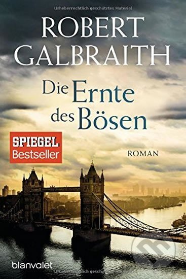 Kniha: Die Ernte des Bösen (Robert Galbraith). Blanvalet, 2017 Kniha: Die Ernte des Bösen (Robert Galbraith). Blanvalet, 2017