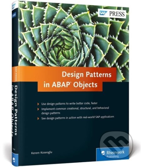 Kniha: Design Patterns in ABAP Objects (Kerem Koseoglu). Rheinwerk Verlag, 2017 Kniha: Design Patterns in ABAP Objects (Kerem Koseoglu). Rheinwerk Verlag, 2017
