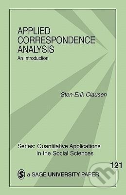 Kniha: Applied Correspondence Analysis (Sten-Erik Clausen). Sage Publications, 1998 Kniha: Applied Correspondence Analysis (Sten-Erik Clausen). Sage Publications, 1998