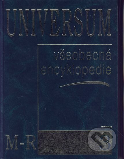 Kniha: Universum M-R 3. díl - všeobecná encyklopedie (neuvedený autor). Odeon CZ, 2002 Kniha: Universum M-R 3. díl - všeobecná encyklopedie (neuvedený autor). Odeon CZ, 2002