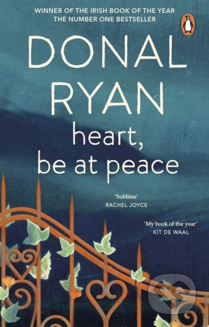 Kniha: Heart, Be at Peace (Donal Ryan). Transworld, 2025 Kniha: Heart, Be at Peace (Donal Ryan). Transworld, 2025