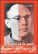Kniha: Poslušný až na smrť (Karol Dučák). SSV Kniha: Poslušný až na smrť (Karol Dučák). SSV