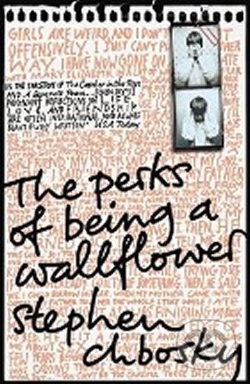 Kniha: The perks of being a wallflower (Stephen Chbosky). Pocket Books, 1999 Kniha: The perks of being a wallflower (Stephen Chbosky). Pocket Books, 1999