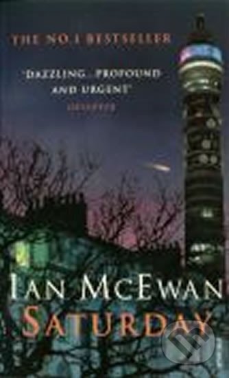 Kniha: Saturday (Ian McEwan). , 2012 Kniha: Saturday (Ian McEwan). , 2012