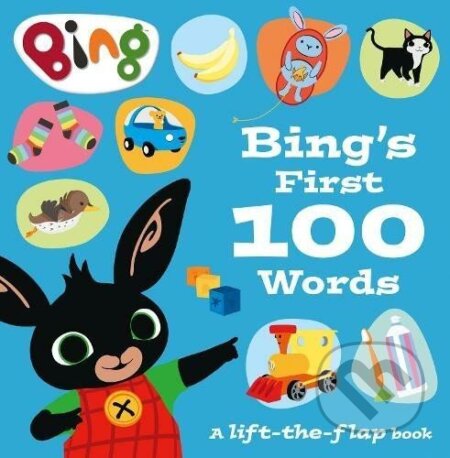 Kniha: Bing´s First 100 Words : A Lift-the-Flap Book (autorů kolektiv). HarperCollins, 2018 Kniha: Bing´s First 100 Words : A Lift-the-Flap Book (autorů kolektiv). HarperCollins, 2018