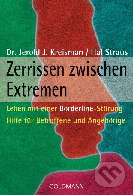 Kniha: Zerrissen zwischen Extremen (Jerold J. Kreisman). , 2008 Kniha: Zerrissen zwischen Extremen (Jerold J. Kreisman). , 2008