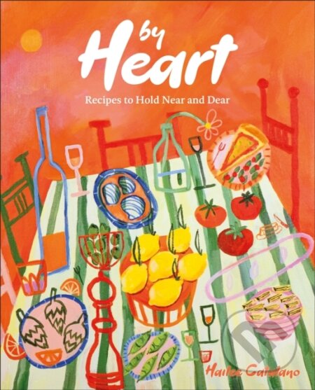 Kniha: By Heart (Hailee Catalano). Dorling Kindersley, 2025 Kniha: By Heart (Hailee Catalano). Dorling Kindersley, 2025