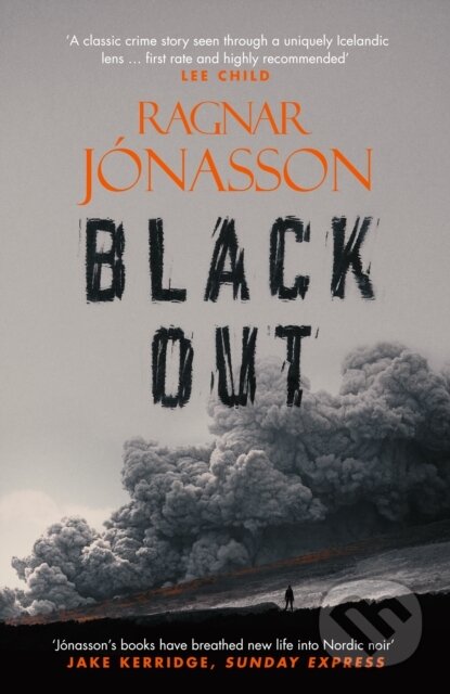 Kniha: Blackout (Ragnar Jonasson). Orenda Books, 2016 Kniha: Blackout (Ragnar Jonasson). Orenda Books, 2016