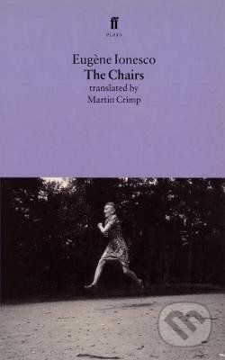 Kniha: Chairs (Eugene Ionesco). Faber and Faber, 1997 Kniha: Chairs (Eugene Ionesco). Faber and Faber, 1997