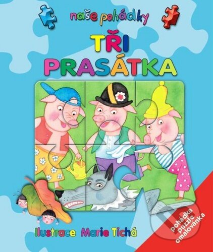 Kniha: Tři prasátka (Ottovo nakladatelství). Ottovo nakladatelství, 2013 Kniha: Tři prasátka (Ottovo nakladatelství). Ottovo nakladatelství, 2013