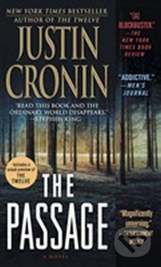 Kniha: The Passage (Justin Cronin). Ballantine, 2012 Kniha: The Passage (Justin Cronin). Ballantine, 2012