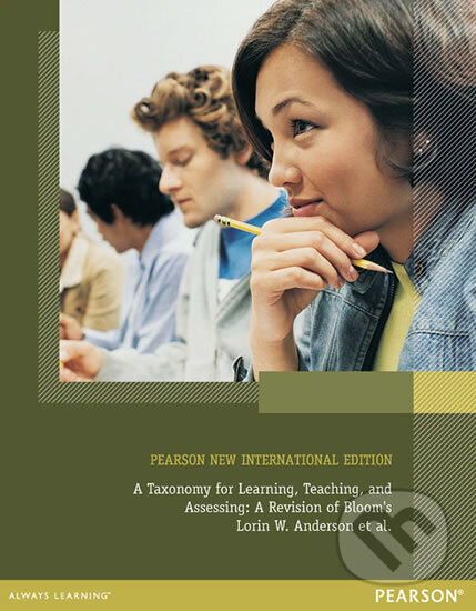 Kniha: A Taxonomy for Learning, Teaching, and Assessing (autorů kolektiv). Pearson, 2013 Kniha: A Taxonomy for Learning, Teaching, and Assessing (autorů kolektiv). Pearson, 2013