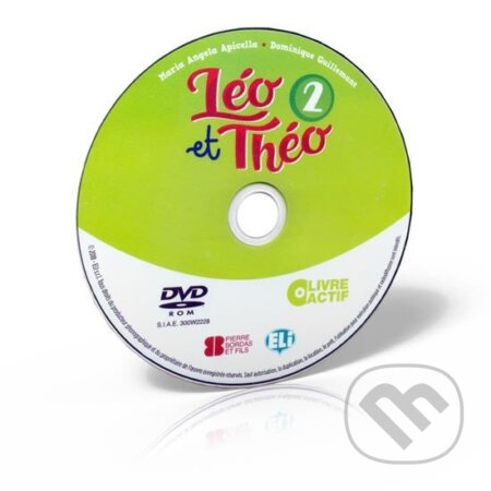 Kniha: Léo et Théo 2 Livre actif (Dominique Guillemant a M.A. Apicella). Eli, 2018 Kniha: Léo et Théo 2 Livre actif (Dominique Guillemant a M.A. Apicella). Eli, 2018