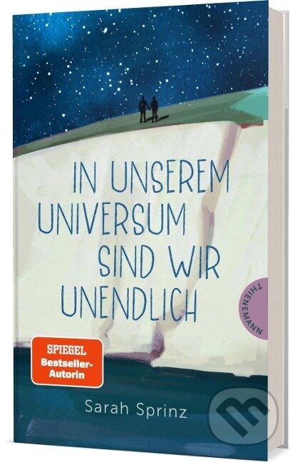 Kniha: In unserem Universum sind wir unendlich (Sarah Sprinz). Thienemanns, 2022 Kniha: In unserem Universum sind wir unendlich (Sarah Sprinz). Thienemanns, 2022