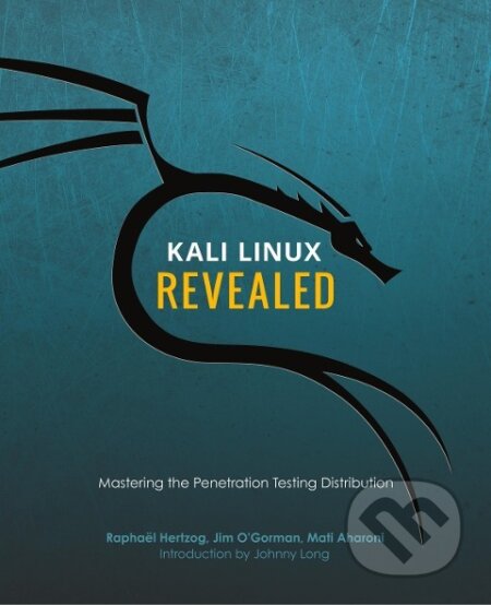 Kniha: Kali Linux Revealed (Lightning Source Inc). Lightning Source Inc Kniha: Kali Linux Revealed (Lightning Source Inc). Lightning Source Inc