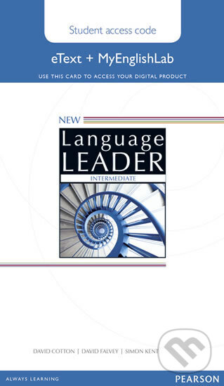 Kniha: New Language Leader Intermediate eText Access Card with MyEnglishLab Pack (David Cotton). Pearson, 2014 Kniha: New Language Leader Intermediate eText Access Card with MyEnglishLab Pack (David Cotton). Pearson, 2014