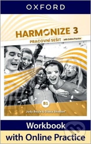 Kniha: Harmonize 3 Workbook (Diana Shotton a Judy Boyle). OUP English Learning and Teaching, 2020 Kniha: Harmonize 3 Workbook (Diana Shotton a Judy Boyle). OUP English Learning and Teaching, 2020