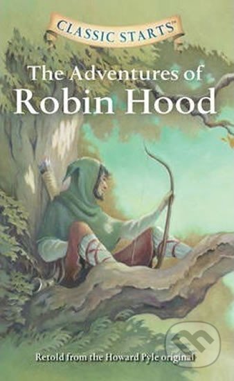Kniha: The Adventures of Robin Hood (Pyle Howard). Kniha: The Adventures of Robin Hood (Pyle Howard).