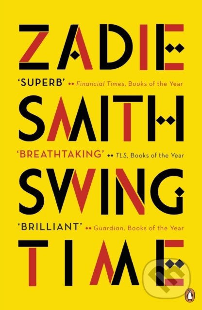 Kniha: Swing Time (Zadie Smith). Penguin Books, 2017 Kniha: Swing Time (Zadie Smith). Penguin Books, 2017