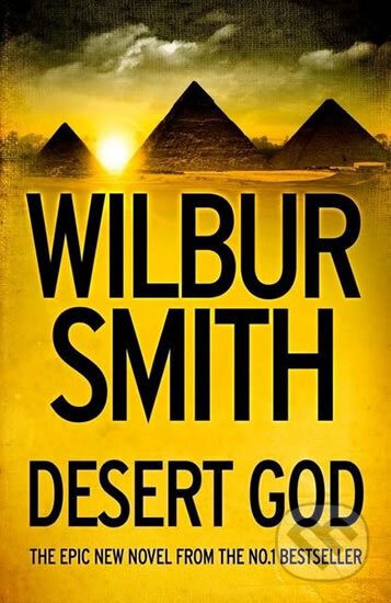 Kniha: Desert God (Wilbur Smith). HarperCollins, 2015 Kniha: Desert God (Wilbur Smith). HarperCollins, 2015