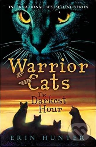 Kniha: Warriors 6 : The Darkest Hour (Erin Hunterová). HarperCollins Publishers, 2008 Kniha: Warriors 6 : The Darkest Hour (Erin Hunterová). HarperCollins Publishers, 2008