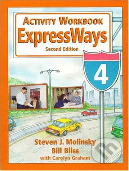 Kniha: ExpressWays 4 Activity Workbook (J. Steven Molinsky). Pearson, 1997 Kniha: ExpressWays 4 Activity Workbook (J. Steven Molinsky). Pearson, 1997