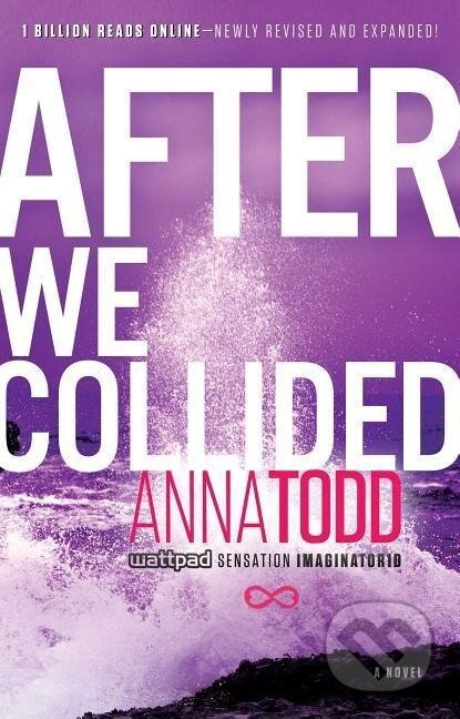 Kniha: After We Collided (Anna Todd). Gallery Books, 2014 Kniha: After We Collided (Anna Todd). Gallery Books, 2014